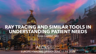 Ray Tracing and Similar Tools in Understanding Patient Needs